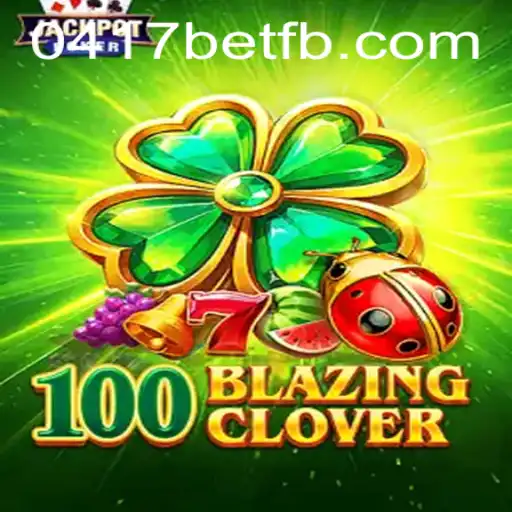 Descubra o Mundo Emocionante de 100BlazingClover: Regras e Estratégias