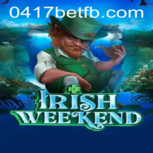 Descubra o Fascinante Jogo IrishWeekend e sua Conexão com 0417bet.com