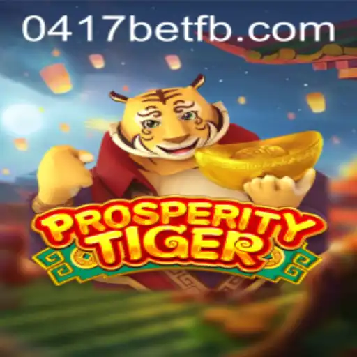 Descubra o Universo de ProsperityTiger e 0417bet.com